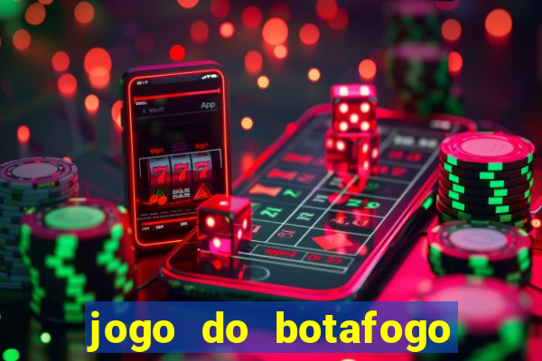 jogo do botafogo ao vivo em hd